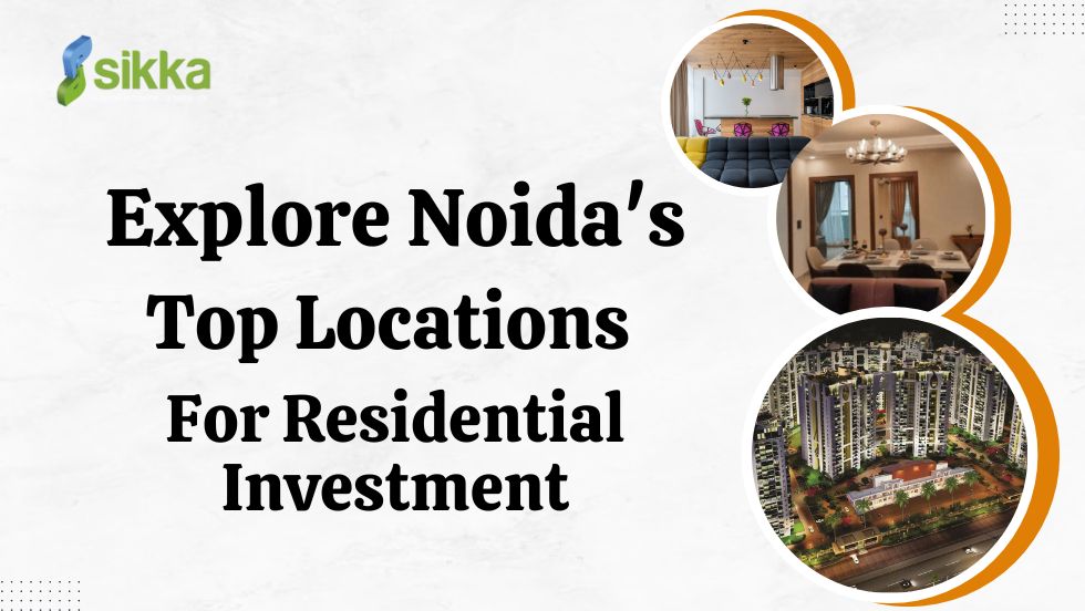 Explore Noida's top locations for residential investment
